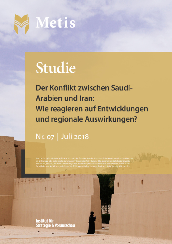 Der Konflikt zwischen Saudi-Arabien und Iran: Wie reagieren auf Entwicklungen und regionale Auswirkungen?